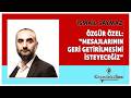 İSMAİL SAYMAZ -"ÖZGÜR ÖZEL: MESAJLARININ GERİ GETİRİLMESİNİ İSTEYECEĞİZ" * Köşe Yazısı Dinle *
