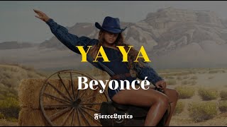 Beyoncé - YA YA \/ ESPAÑOL + LYRICS