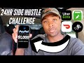 I Tried To Make $1,000 In 24 Hours With Side Hustles!