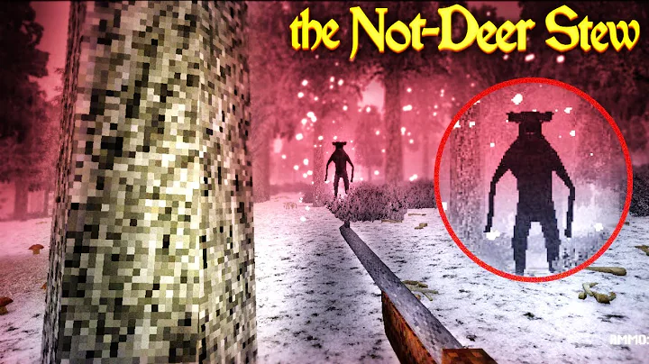 We Cooked a Wendigo in Our Stew... | The Not-Deer Stew