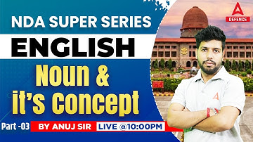 Noun & its Concept #part3 | NDA English Classes 2023 | NDA English Preparation