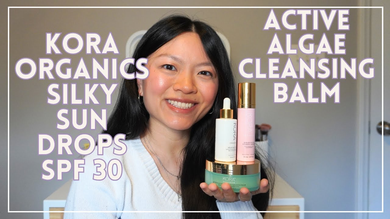 KORAOrganics Active Algae Cleansing Balm Review | New 2024 KORA