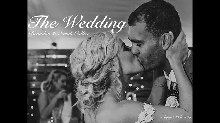 Brandon & Sarah Collier's Wedding (Full Video) - A...