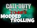MODDED TROLLING | BLACK OPS ZOMBIES