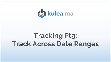 Tracking Part 9: Track Behaviour Across Date Ranges