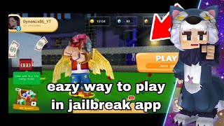 How To Play in Jailbreak App | Eazy And Working Way | BlockmanGo Jailbreak screenshot 3