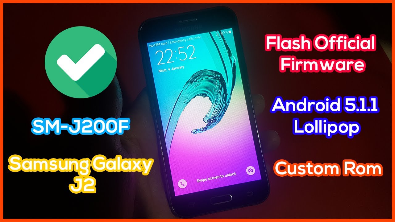 Flash Official Firmware Samsung Galaxy J2 Sm J200f Binary U3 Android 5 1 1 Lollipop Youtube