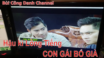 Con Gái Bố Già tập 33| Bật mí nghề Lồng Tiếng| Minh Luân - Thanh Bình-Mai Sơn Lâm| Bùi Công Danh