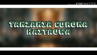 CORONAVIRUS-Nuruana Ft Annoint Amani  ( audio CLP )  255 659 531 138