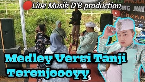 Medley Versi Tanji Terenjooooyy || Dika Bentang DMD // Live Musik D