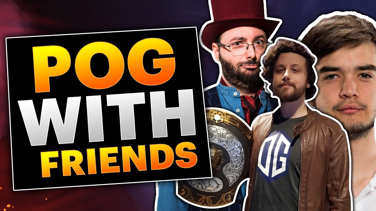 POG with Friends - Gorgc - Dota 2