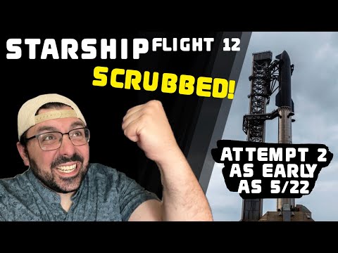 SCRUBBED Starship Flight 12 | Suborbital Test Starship V3 & Pad 2