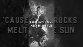 "Even rocks melt in the sun" 🌍 "Impossible" #music #newmusic #metal #rock #album #single