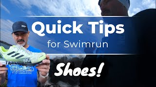 Quick Tips for Swimrun - SHOES!!