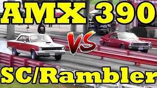 MERICA !! vs MERICA !! 68 AMX 390 vs 69 Rambler SC/Rambler 390 1/4 Mile Drag Race - RoadTestTV