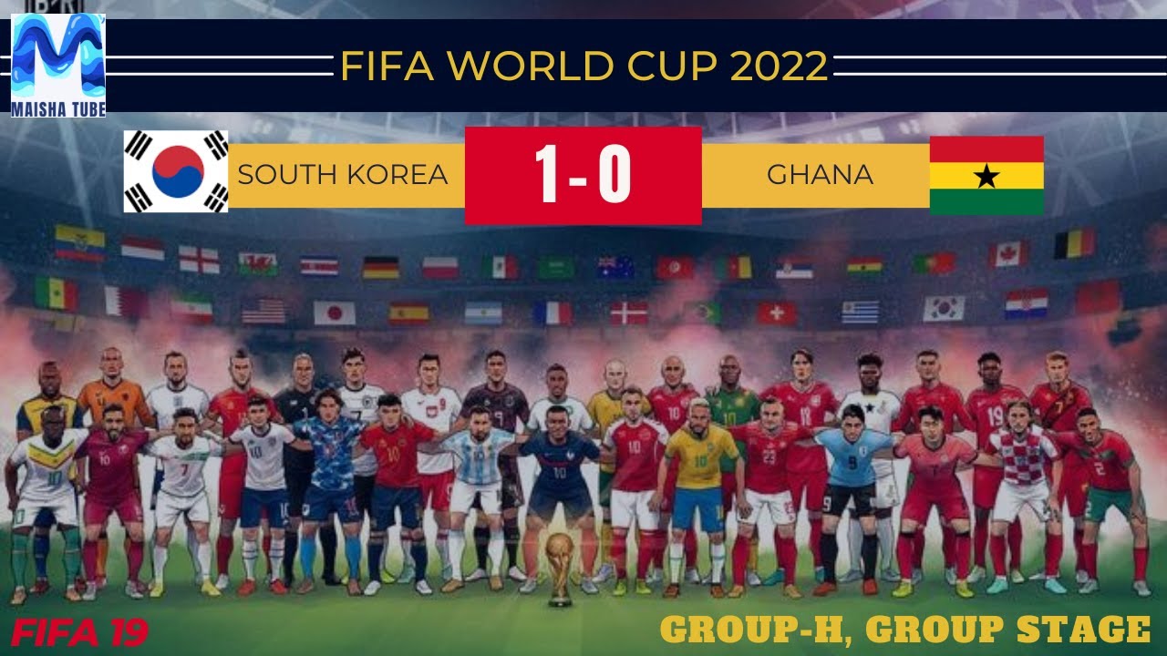 South Korea vs Ghana | Fifa 19 | Fifa World Cup Qatar 2022 | Group H ...