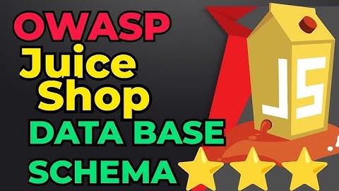 Database schema Juice shop Walkthrough Penetration testing tutorial | cyber security tutorials