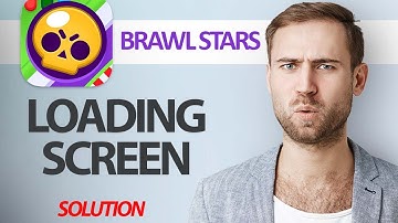 How To Fix Brawl Stars App Loading Screen Problem | Step By Step