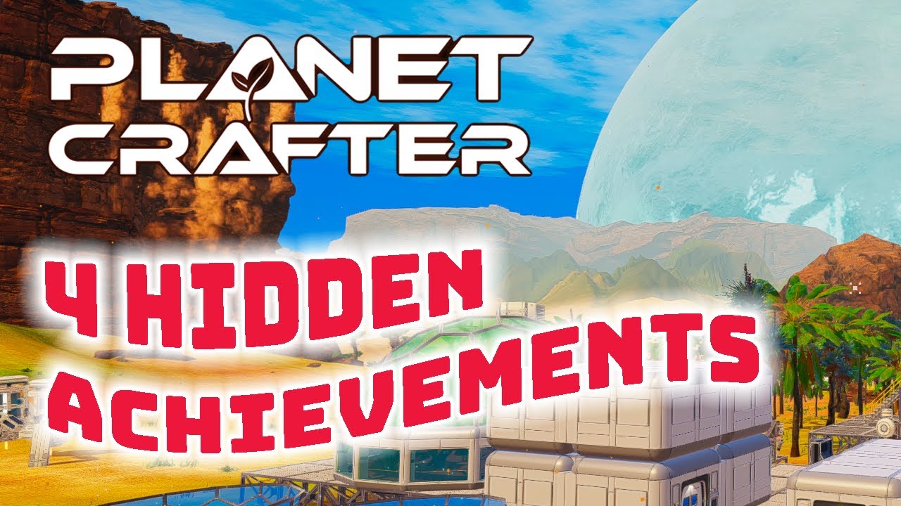 The Planet Crafter 100% Achievement Guide