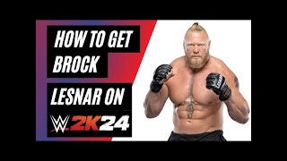 How to Unlock ( Brock Lesnar In WWE 2k24 ) Step By Step Complete Guide revealed !!!🤯😍😱