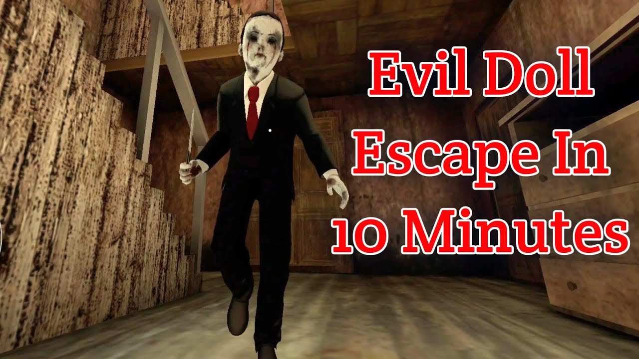 Evil Doll Escape In 10 Minutes | Full Gameplay | AB Gaming Studios