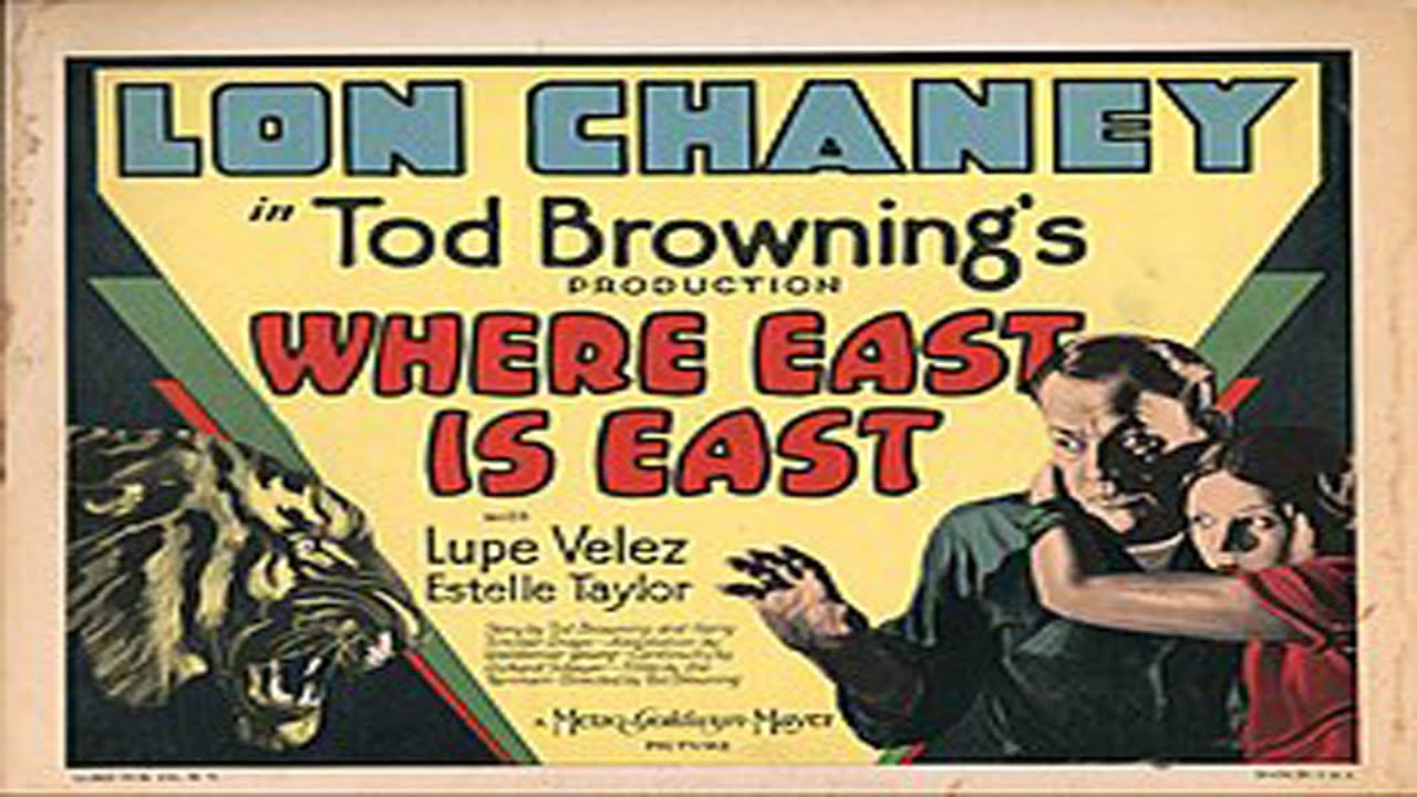 Where East is East | Lon Chaney | Tod Browning
