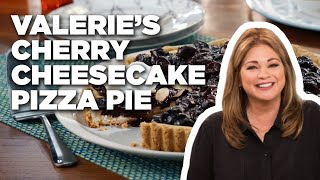 How to Make Valerie’s Cherry Cheesecake Pizza Pie | Valerie's Home Cooking | Food Network