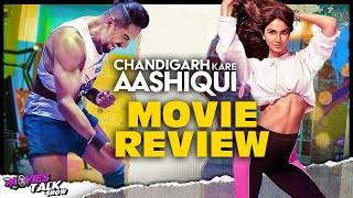 Chandigarh Kare Aashiqui - Movie Review Ayushmann Khurrana Vaani Kapoor