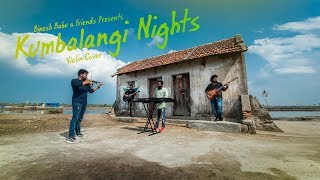 Kumbalangi Nights Violin Cover | Cherathukal | ചെരാതുകൾ |  Binesh Babu & Friends chords