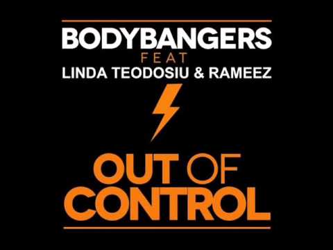 Bodybangers feat. Linda Teodosiu - Out of Control (Remady Remix)