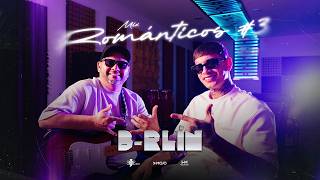 B-rlin - Mix Románticos #3 (Video Oficial)