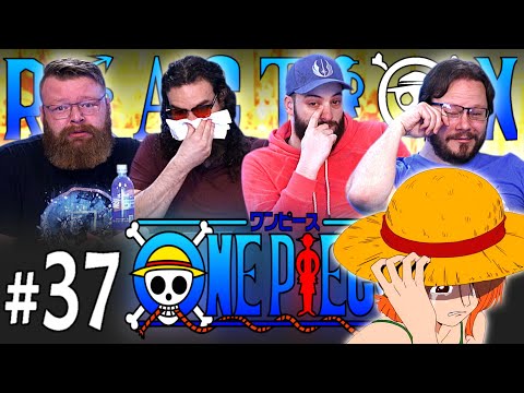 One Piece 37 REACTION Luffy Stands Up End Of A Broken Promise
