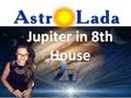 Jupiter in 8th House. Wealth and Luck