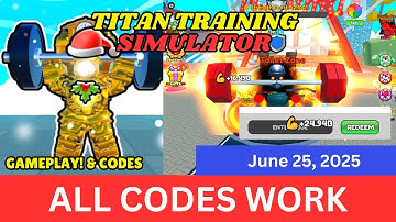 ALL Codes Work Titan Training Simulator ROBLOX, June 25, 2025