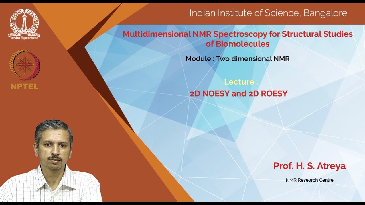 cy12-noc19 lec10 2D NOESY and 2D ROESY - YouTube