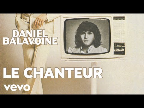 Daniel Balavoine - Le chanteur