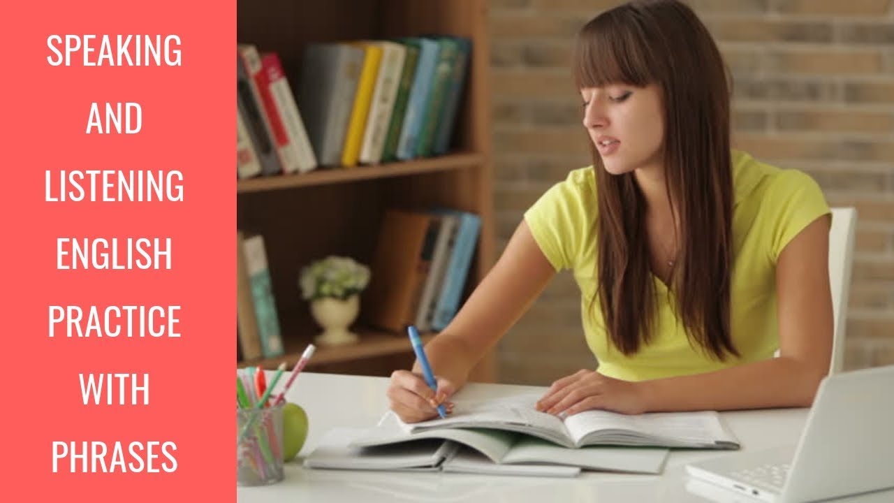 Speaking and Listening English Practice with Phrases Learn English