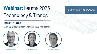 Webinar: bauma 2025 Technology & Trends