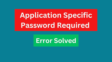 Error: Application-specific password required | How to Turn on Less Secure Apps in Gmail
