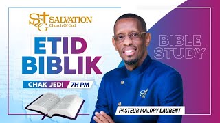 Etid Biblik| 05/14/2026| Salvation Church of God | Pasteur Malory Laurent
