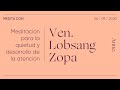 Meditación para la quietud y desarrollo de la atención | Medita con Ven. Lobsang Zopa