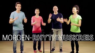 MORGEN-RHYTHMUSKREIS (Richard Filz/Janice Höber-Filz)