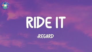 Regard - Ride It (Lyrics) Resimi