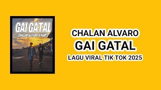 SUDAH JO STOP, TAMBAH TAMBAH URUSAN - CHALAN ALVARO (LIRIK)