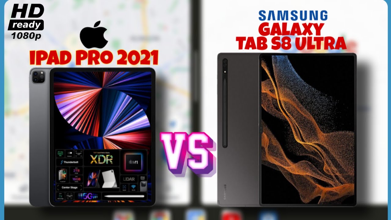 IPAD PRO 2021 VS SAMSUNG GALAXY TAB S8 ULTRA | #apple #samsung - YouTube