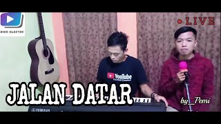 JALAN DATAR-cover Pemi Rizki-Versi Organ tunggal_HD.