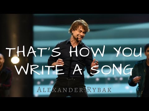 That's how you write a song - Alexander Rybak (Lyrics)