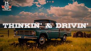 Matt Schuster - Thinkin' & Drivin' (Lyrics)
