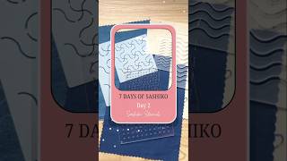 Day 2 - 7 Days of Sashiko Stitching; The Mini Series 🪡 #sashikoembroidery #sashikomending #sashiko
