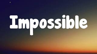 James Arthur - Impossible